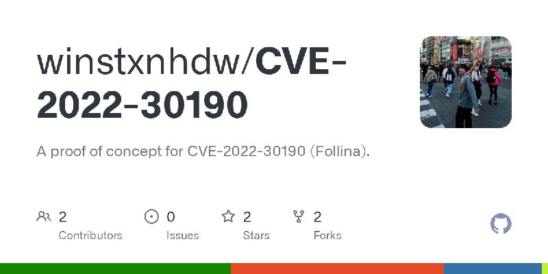 GitHub - winstxnhdw/CVE-2022-30190: A proof of concept for CVE-2022-30190 (Follina).
