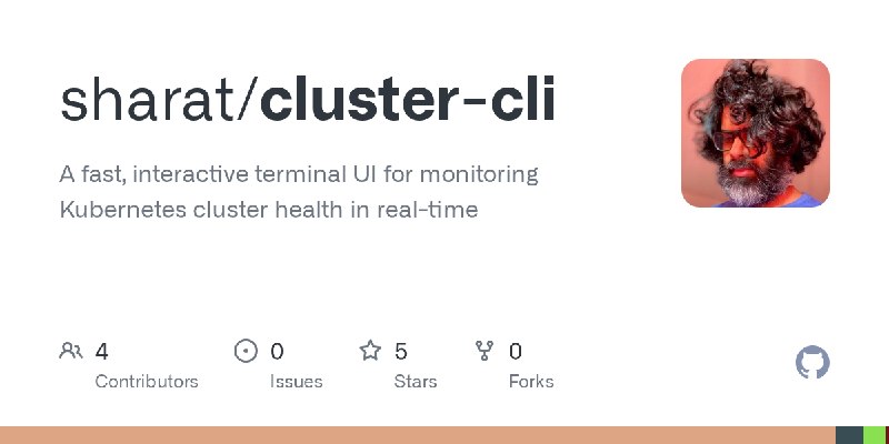 GitHub - sharat/cluster-cli: A fast, interactive terminal UI for monitoring Kubernetes cluster health in real-time