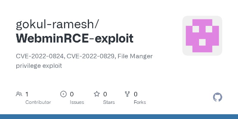 GitHub - gokul-ramesh/WebminRCE-exploit: CVE-2022-0824, CVE-2022-0829, File Manger privilege exploit
