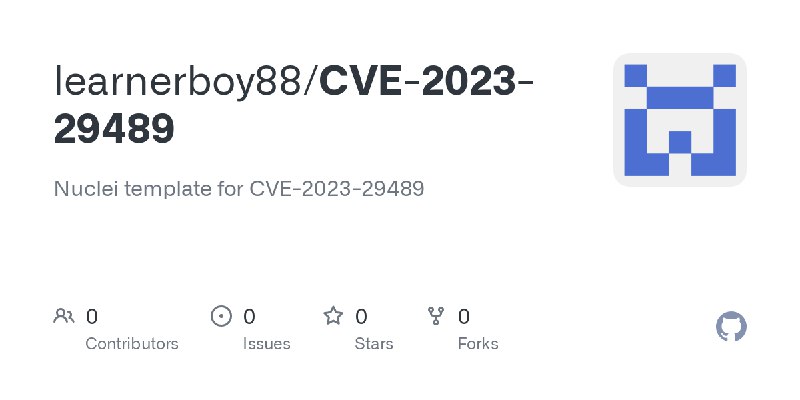 GitHub - learnerboy88/CVE-2023-29489: Nuclei template for CVE-2023-29489