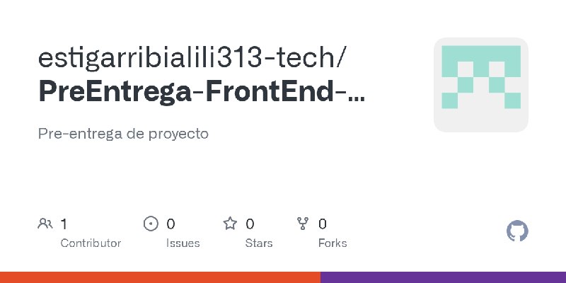 GitHub - estigarribialili313-tech/PreEntrega-FrontEnd-C26124: Pre-entrega de proyecto