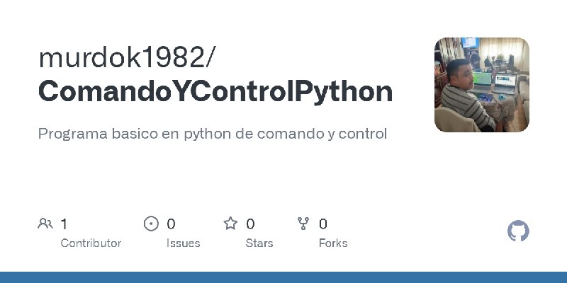 GitHub - murdok1982/ComandoYControlPython: Programa basico en python de comando y control