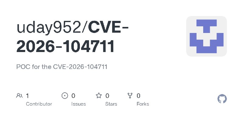 GitHub - uday952/CVE-2026-104711: POC for the CVE-2026-104711