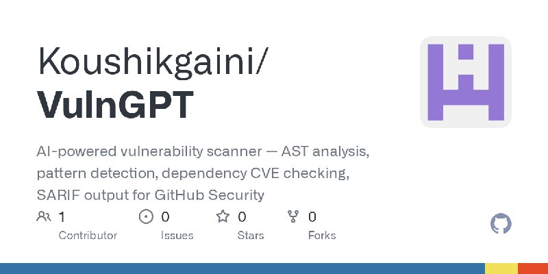 GitHub - Koushikgaini/VulnGPT: AI-powered vulnerability scanner — AST analysis, pattern detection, dependency CVE checking, SARIF…