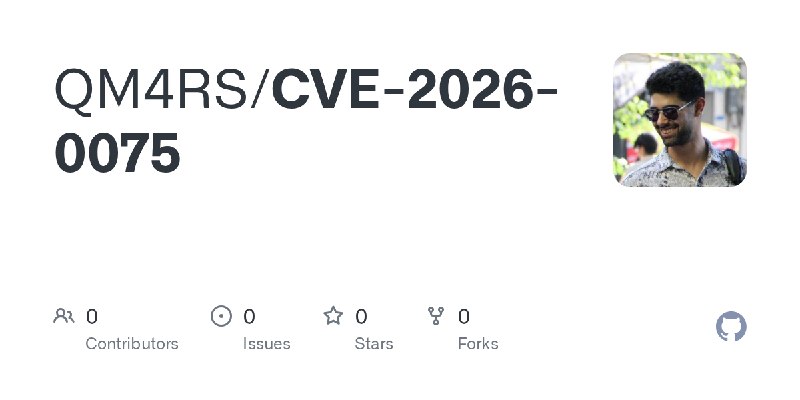 GitHub - QM4RS/CVE-2026-0075
