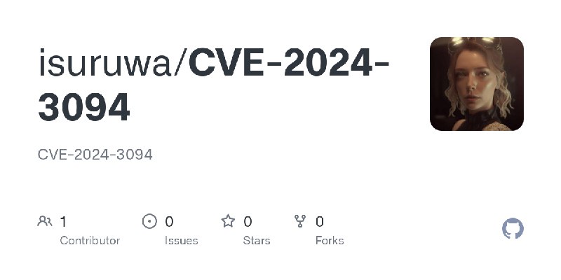GitHub - isuruwa/CVE-2024-3094: CVE-2024-3094