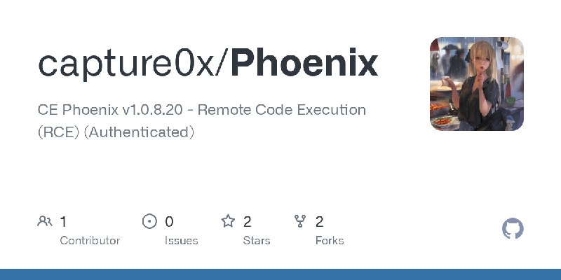 GitHub - capture0x/Phoenix: CE Phoenix v1.0.8.20  - Remote Code Execution (RCE) (Authenticated)