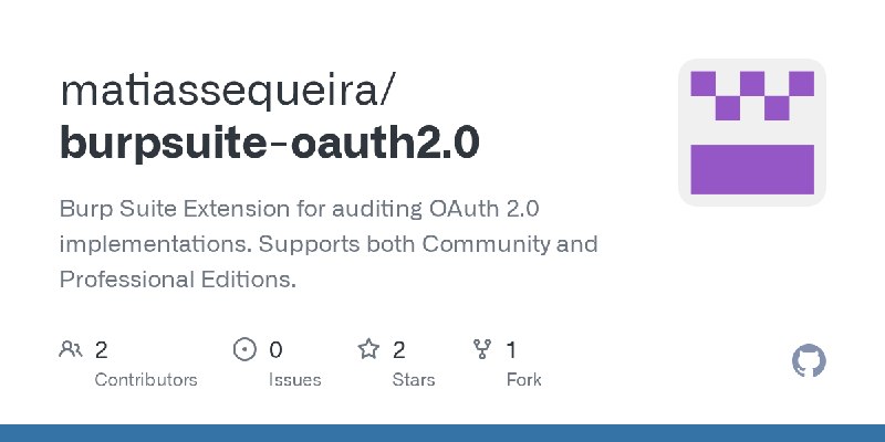 GitHub - matiassequeira/burpsuite-oauth2.0: Burp Suite Extension for auditing OAuth 2.0 implementations. Supports both Community…