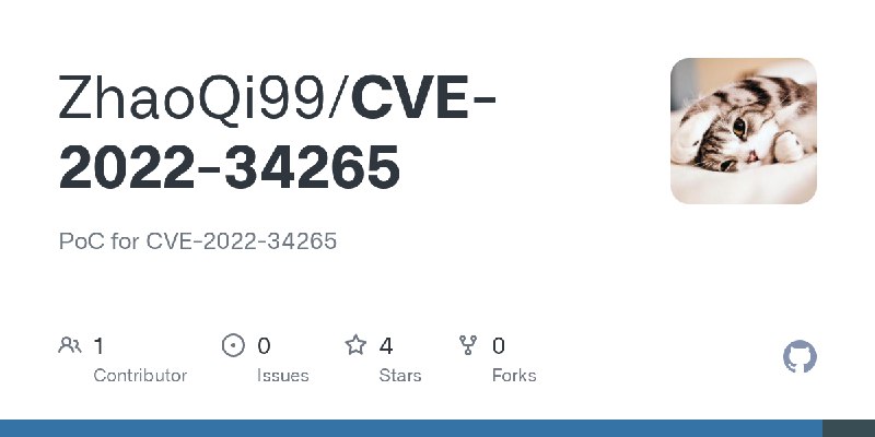 GitHub - ZhaoQi99/CVE-2022-34265: PoC for CVE-2022-34265