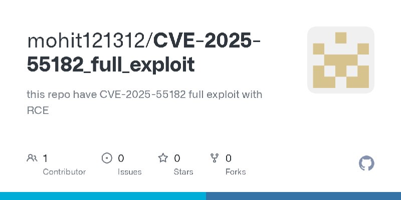 GitHub - mohit121312/CVE-2025-55182_full_exploit: this repo have CVE-2025-55182 full exploit with RCE