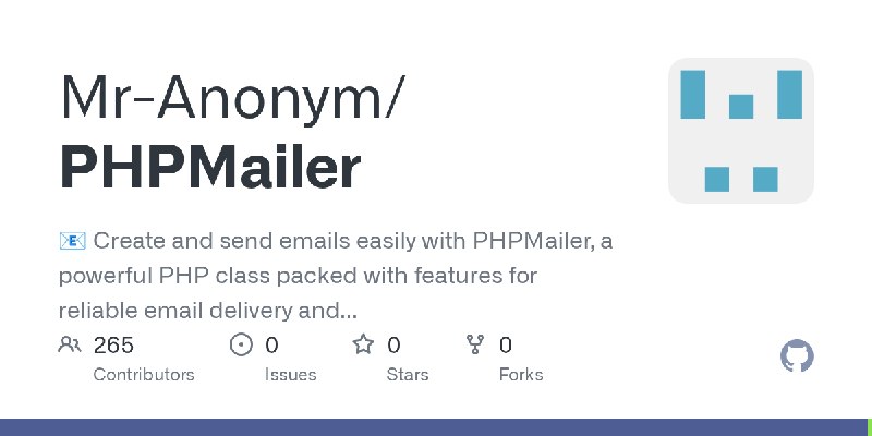 GitHub - Mr-Anonym/PHPMailer: 📧 Create and send emails easily with PHPMailer, a powerful PHP class packed with features for reliable…