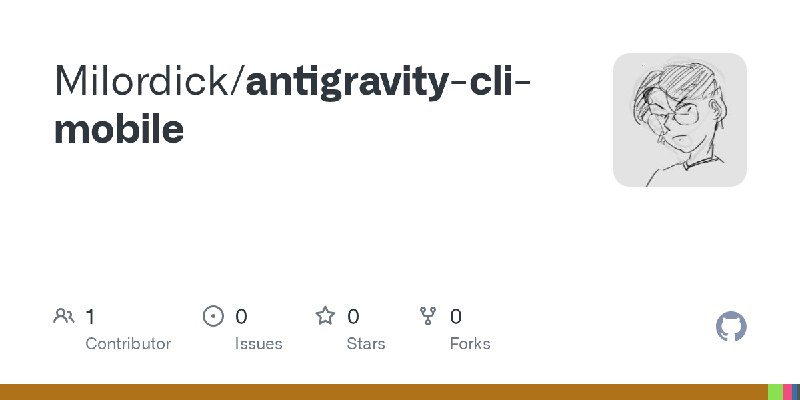 GitHub - Milordick/antigravity-cli-mobile