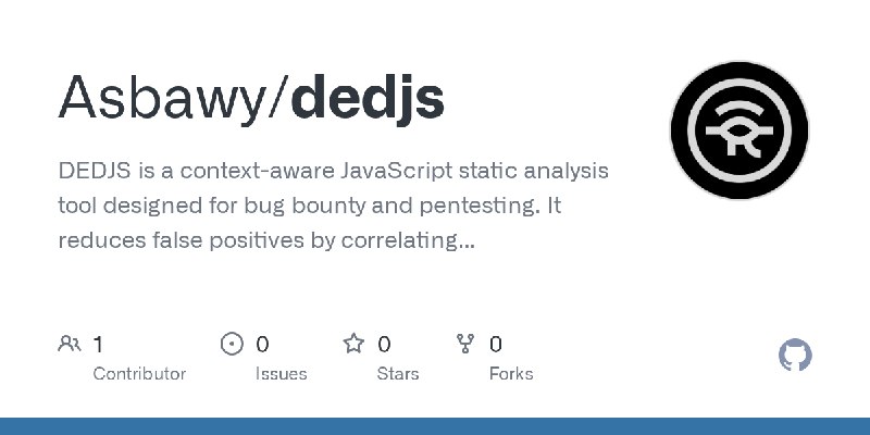 GitHub - Asbawy/dedjs: DEDJS is a context-aware JavaScript static analysis tool designed for bug bounty and pentesting. It reduces…
