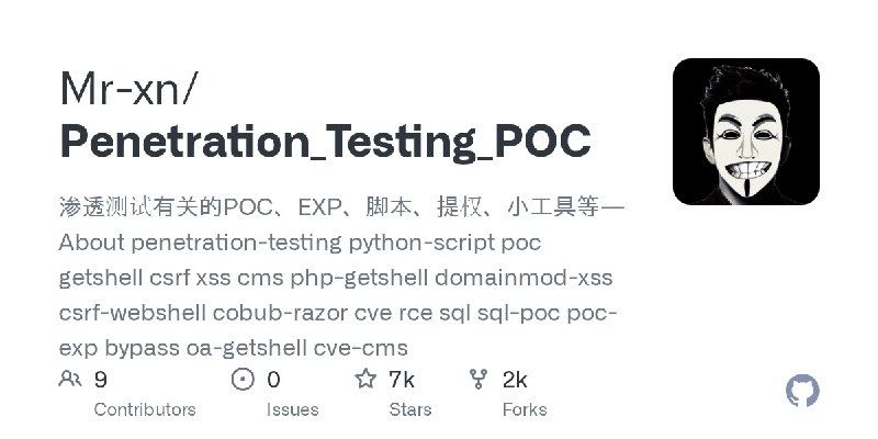 GitHub - Mr-xn/Penetration_Testing_POC: 渗透测试有关的POC、EXP、脚本、提权、小工具等---About penetration-testing python-script poc getshell csrf xss…