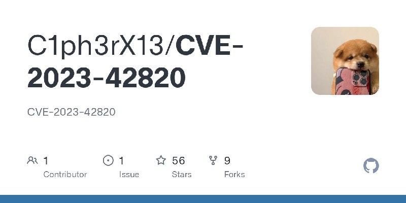 GitHub - C1ph3rX13/CVE-2023-42820: CVE-2023-42820
