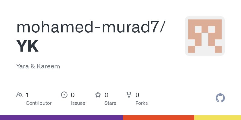 GitHub - mohamed-murad7/YK: Yara & Kareem
