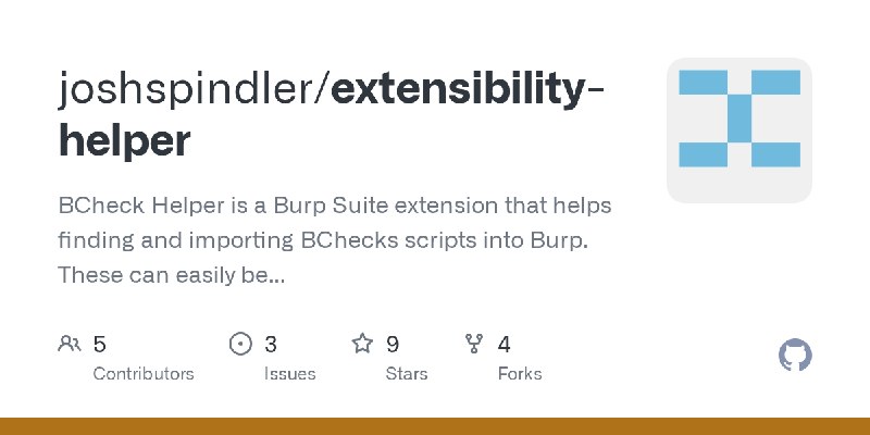 GitHub - joshspindler/extensibility-helper: BCheck Helper is a Burp Suite extension that helps finding and importing BChecks scripts…