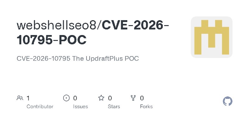 GitHub - webshellseo8/CVE-2026-10795-POC: CVE-2026-10795 The UpdraftPlus POC