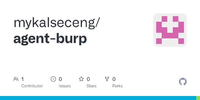 GitHub - mykalseceng/agent-burp