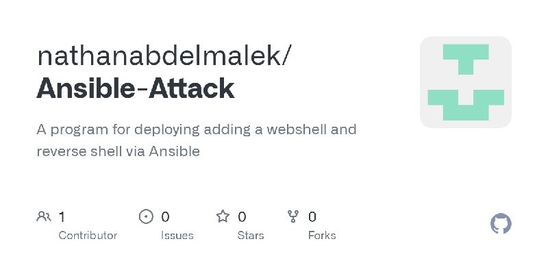 GitHub - nathanabdelmalek/Ansible-Attack: A program for deploying adding a webshell and reverse shell via Ansible