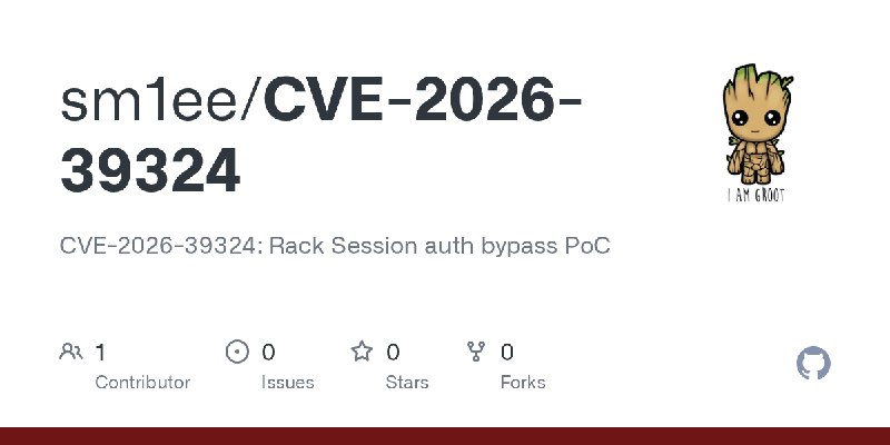 GitHub - sm1ee/CVE-2026-39324: CVE-2026-39324: Rack Session auth bypass PoC