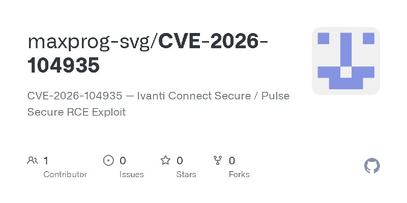 GitHub - maxprog-svg/CVE-2026-104935: CVE-2026-104935 — Ivanti Connect Secure / Pulse Secure RCE Exploit