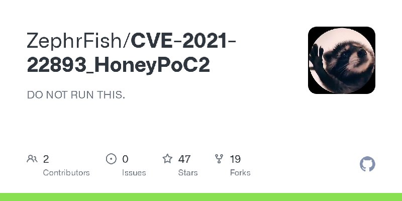 GitHub - ZephrFish/CVE-2021-22893_HoneyPoC2: DO NOT RUN THIS.