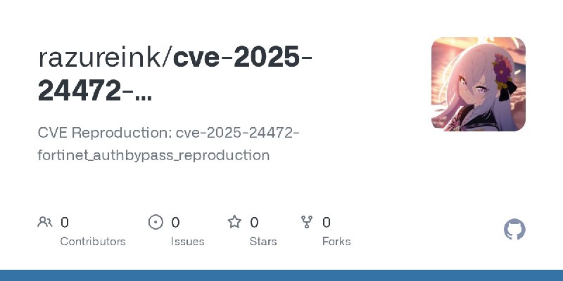 GitHub - razureink/cve-2025-24472-fortinet_authbypass_reproduction: CVE Reproduction: cve-2025-24472-fortinet_authbypass_reproduction