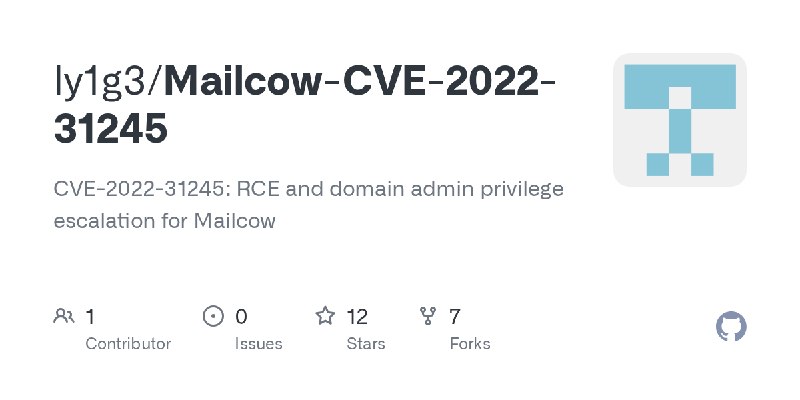 GitHub - ly1g3/Mailcow-CVE-2022-31245: CVE-2022-31245: RCE and domain admin privilege escalation for Mailcow