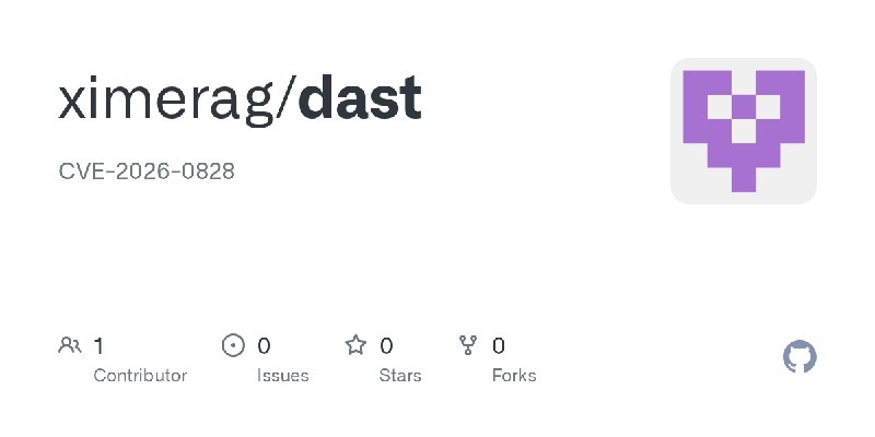 GitHub - ximerag/dast: CVE-2026-0828