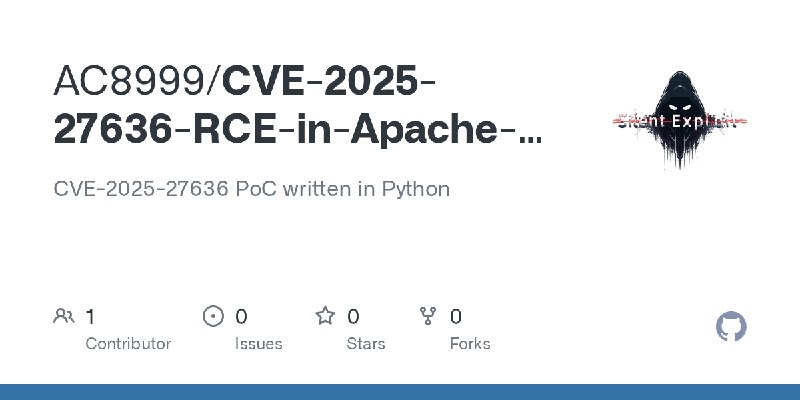 GitHub - AC8999/CVE-2025-27636-RCE-in-Apache-Camel: CVE-2025-27636 PoC written in Python