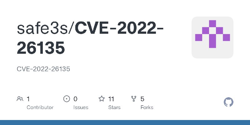 GitHub - safe3s/CVE-2022-26135: CVE-2022-26135