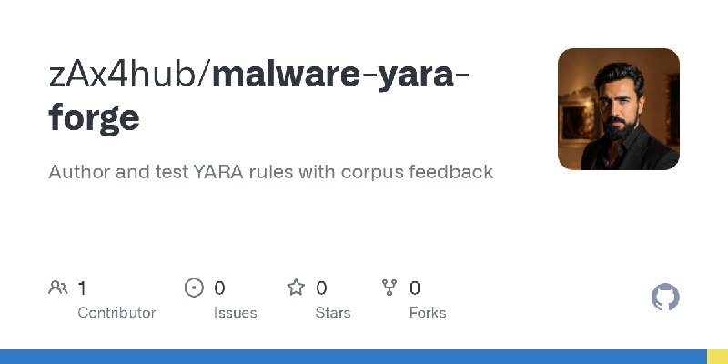 GitHub - zAx4hub/malware-yara-forge: Author and test YARA rules with corpus feedback