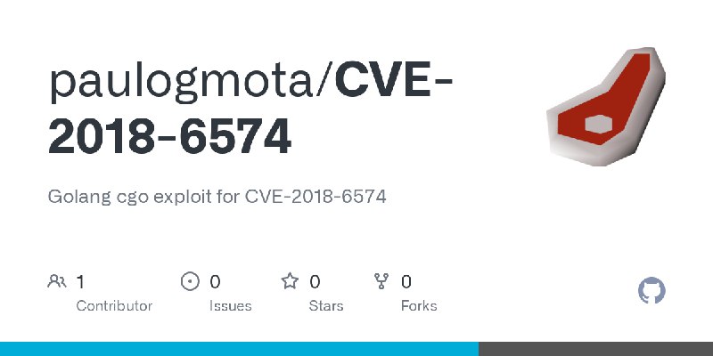 GitHub - paulogmota/CVE-2018-6574: Golang cgo exploit for CVE-2018-6574