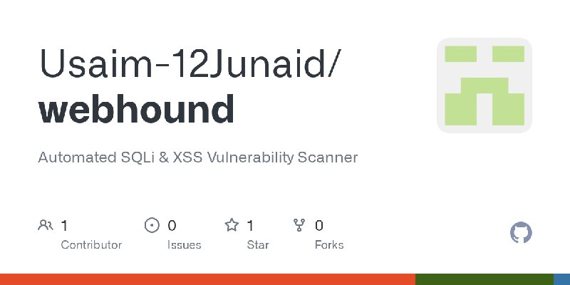 GitHub - Usaim-12Junaid/webhound: Automated SQLi & XSS Vulnerability Scanner