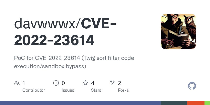 GitHub - davwwwx/CVE-2022-23614: PoC for CVE-2022-23614 (Twig sort filter code execution/sandbox bypass)