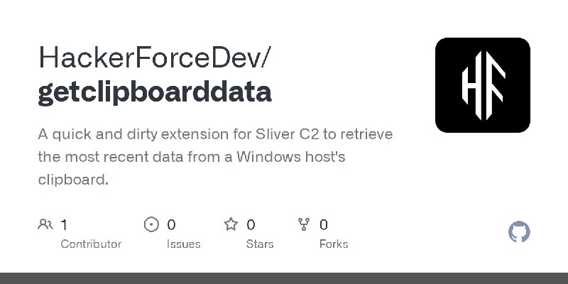 GitHub - HackerForceDev/getclipboarddata: A quick and dirty extension for Sliver C2 to retrieve the most recent data from a Windows…