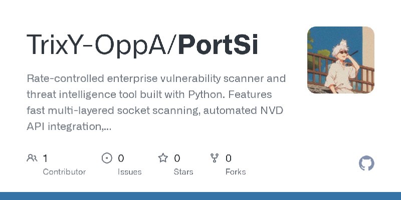 GitHub - TrixY-OppA/PortSi: Rate-controlled enterprise vulnerability scanner and threat intelligence tool built with Python. Features…