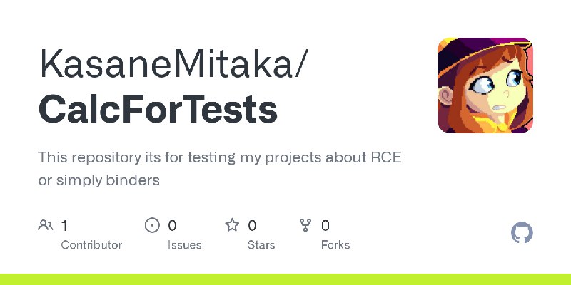 GitHub - KasaneMitaka/CalcForTests: This repository its for testing my projects about RCE or simply binders