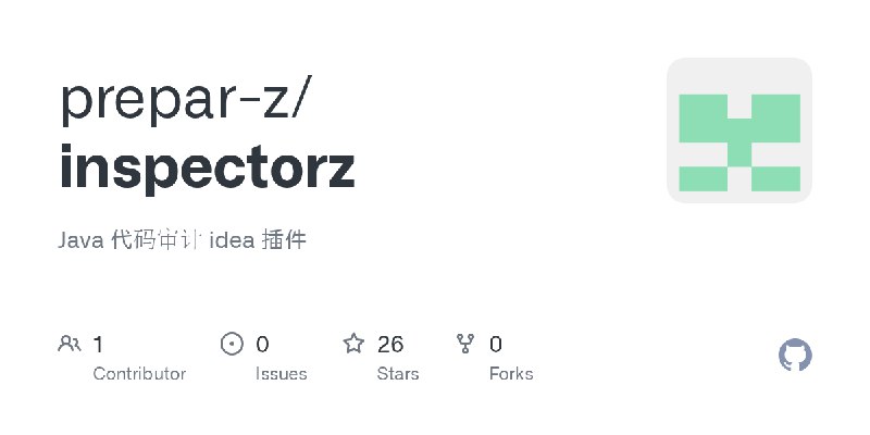 GitHub - prepar-z/inspectorz: Java 代码审计 idea 插件