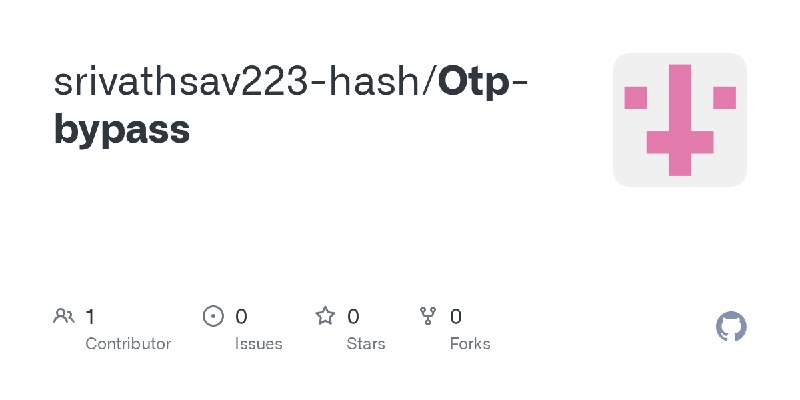 GitHub - srivathsav223-hash/Otp-bypass
