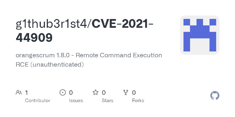 GitHub - g1thub3r1st4/CVE-2021-44909: orangescrum 1.8.0 - Remote Command Execution RCE (unauthenticated)