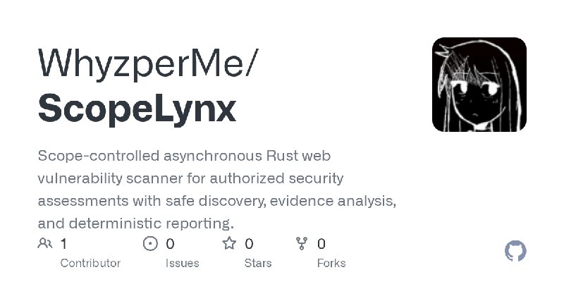GitHub - WhyzperMe/ScopeLynx: Scope-controlled asynchronous Rust web vulnerability scanner for authorized security assessments…