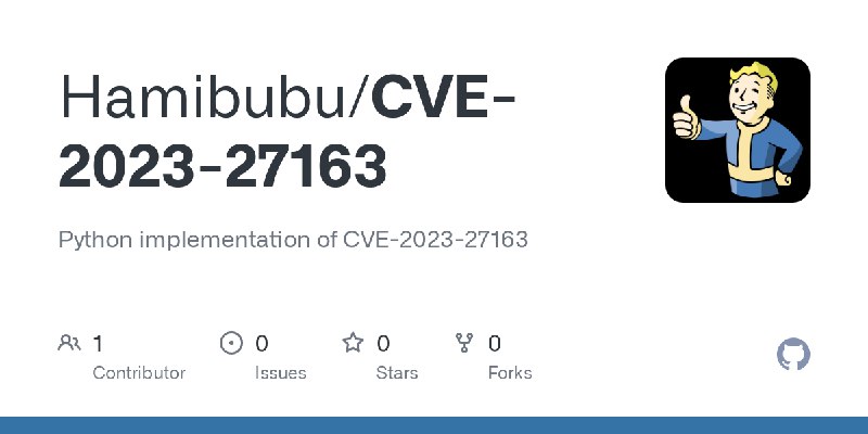 GitHub - Hamibubu/CVE-2023-27163: Python implementation of CVE-2023-27163