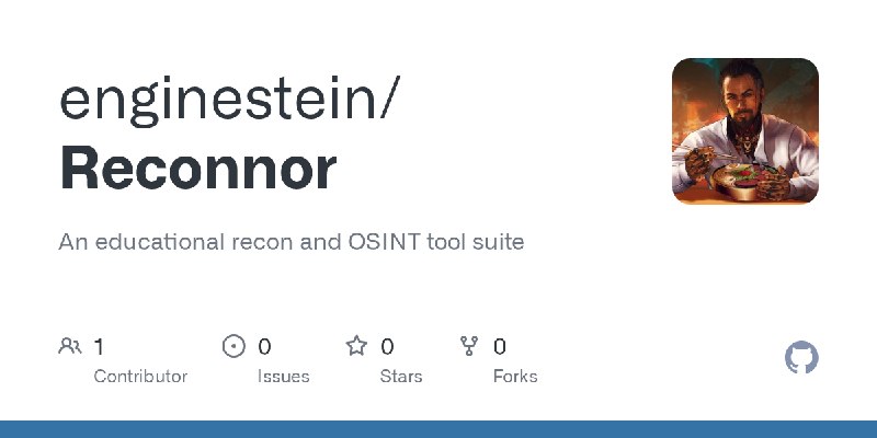 GitHub - enginestein/Reconnor: An educational recon and OSINT tool suite