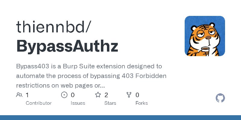 GitHub - thiennbd/BypassAuthz: Bypass403 is a Burp Suite extension designed to automate the process of bypassing 403 Forbidden…