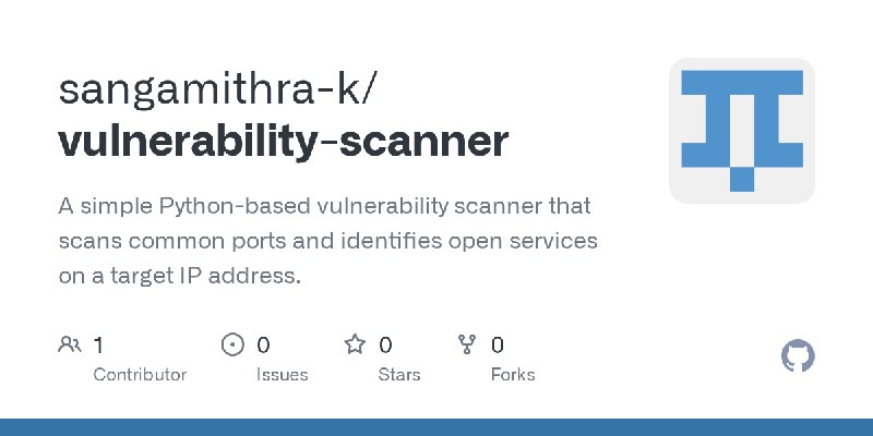 GitHub - sangamithra-k/vulnerability-scanner: A simple Python-based vulnerability scanner that scans common ports and identifies…