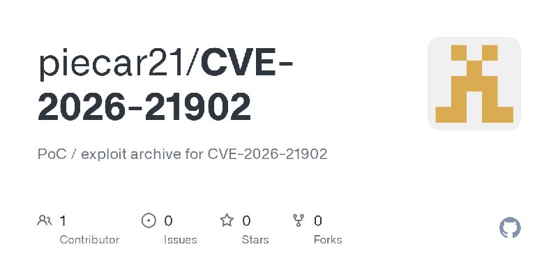 GitHub - piecar21/CVE-2026-21902: PoC / exploit archive for CVE-2026-21902