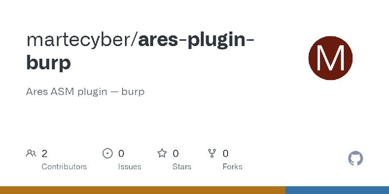 GitHub - martecyber/ares-plugin-burp: Ares ASM plugin — burp