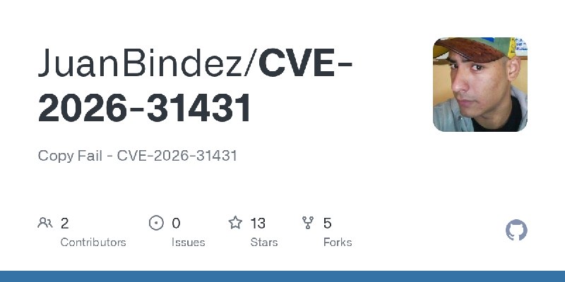 GitHub - JuanBindez/CVE-2026-31431: Copy Fail - CVE-2026-31431
